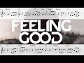 "" Feeling Good ""  Michael Bublè  ( A . Newley -   L. Bricusse ) forBb Instruments