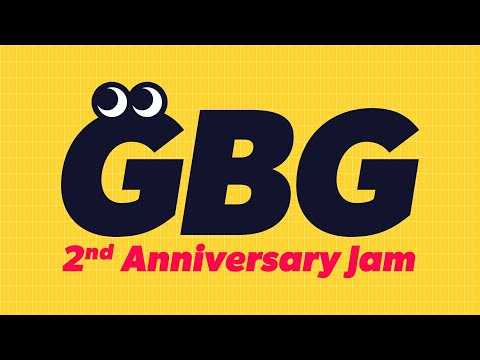 Announcing... The GBG 2nd Anniversary Jam!