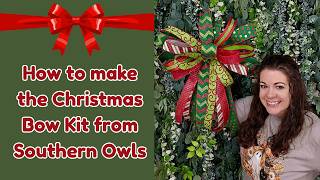 How to make the Southern Owls Christmas bow kit