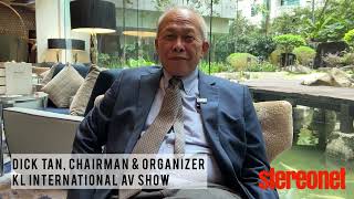 Chat with Dick Tan, Founder of the Kuala Lumpur International Audio Video Show (KLIAVS)