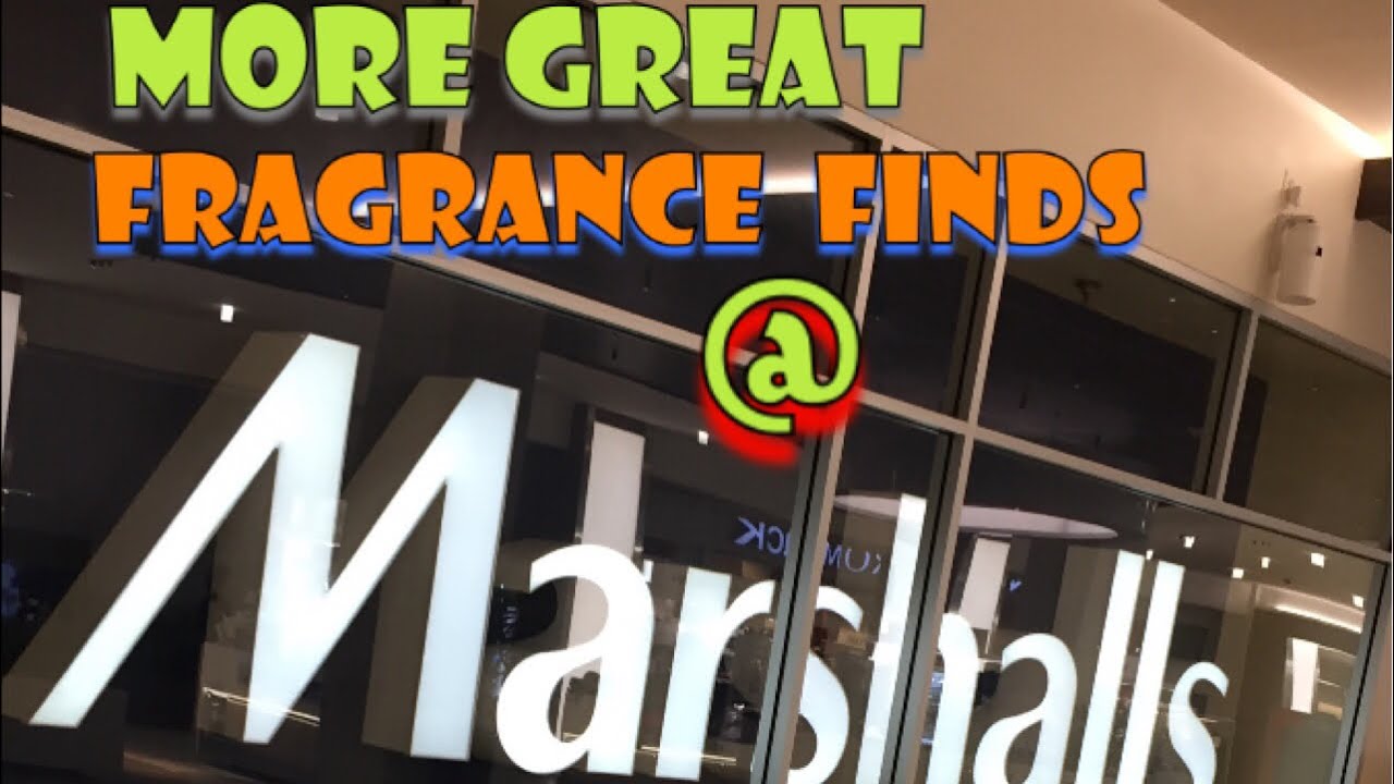 More great fragrance finds at Marshall’s! YouTube