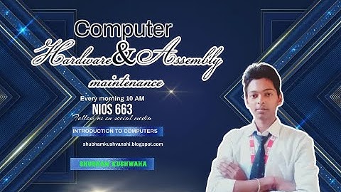 Introduction to Computer | Class 12 | NIOS Vocational | CHASM 663 | lec-1 | Senior Secondary