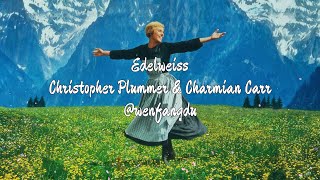 The Sound of Music - Edelweiss (Lyrics)