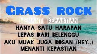 Karaoke Menanti kepastian - GrassRock