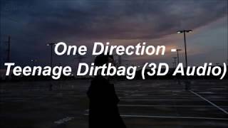 Wheatus - Teenage Dirtbag | One Direction cover + 3D Audio
