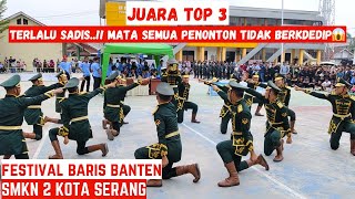 TOO SADISTIC...!!! TOP 3 PASKIBRA CHAMPIONS OF SMKN 2 KOTA SERANG - BANTEN BAR FESTIVAL