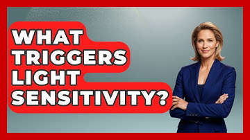 What Triggers Light Sensitivity? - Answers About Autism