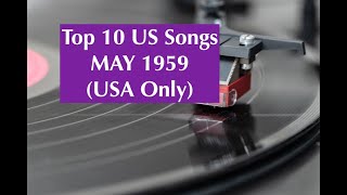 Top 10 Songs MAY 1959; Mystics, Dee Clark, Connie Francis, Stonewall Jackson, Dinah Washington, Aval