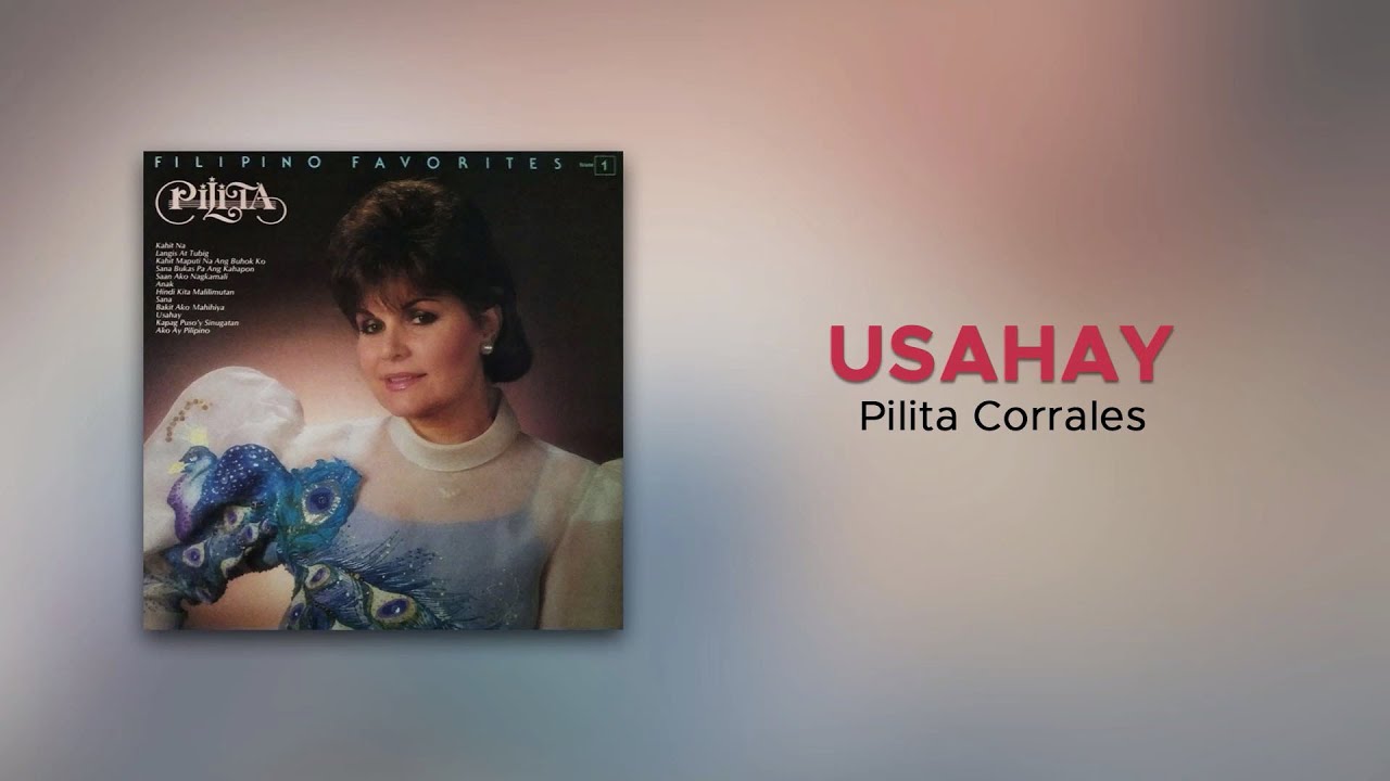 Pilita Corrales   Usahay Official Audio
