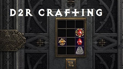 D2R: 1 Minute Intro to Crafting in Diablo 2 Resurrected
