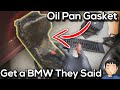 How To Replace Your 328i Oil Pan Gasket Or Any N52 (EASY)
