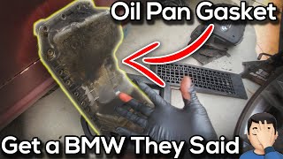 How To Replace Your 328i Oil Pan Gasket Or Any N52 (EASY)