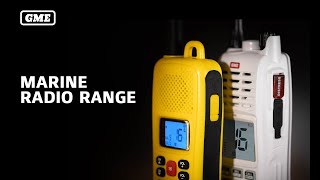 GME's Marine Radio Range - Handhelds and more!