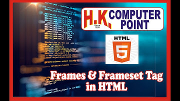 HTML Tutorial 11 || Frames & Frameset Tag in HTML || Hemant Khodke