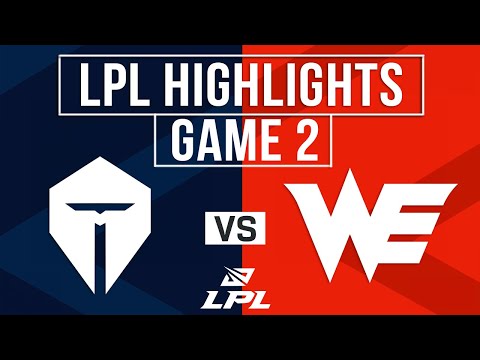 TES vs WE Highlights Game 2 | LPL 2025 Split 2 | Top Esports vs Team WE