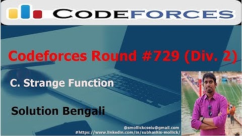 Codeforces Round #729 (Div. 2) Problem: C. Strange Function (Bengali)