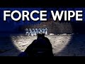 How WE play FORCE WIPE - RUST