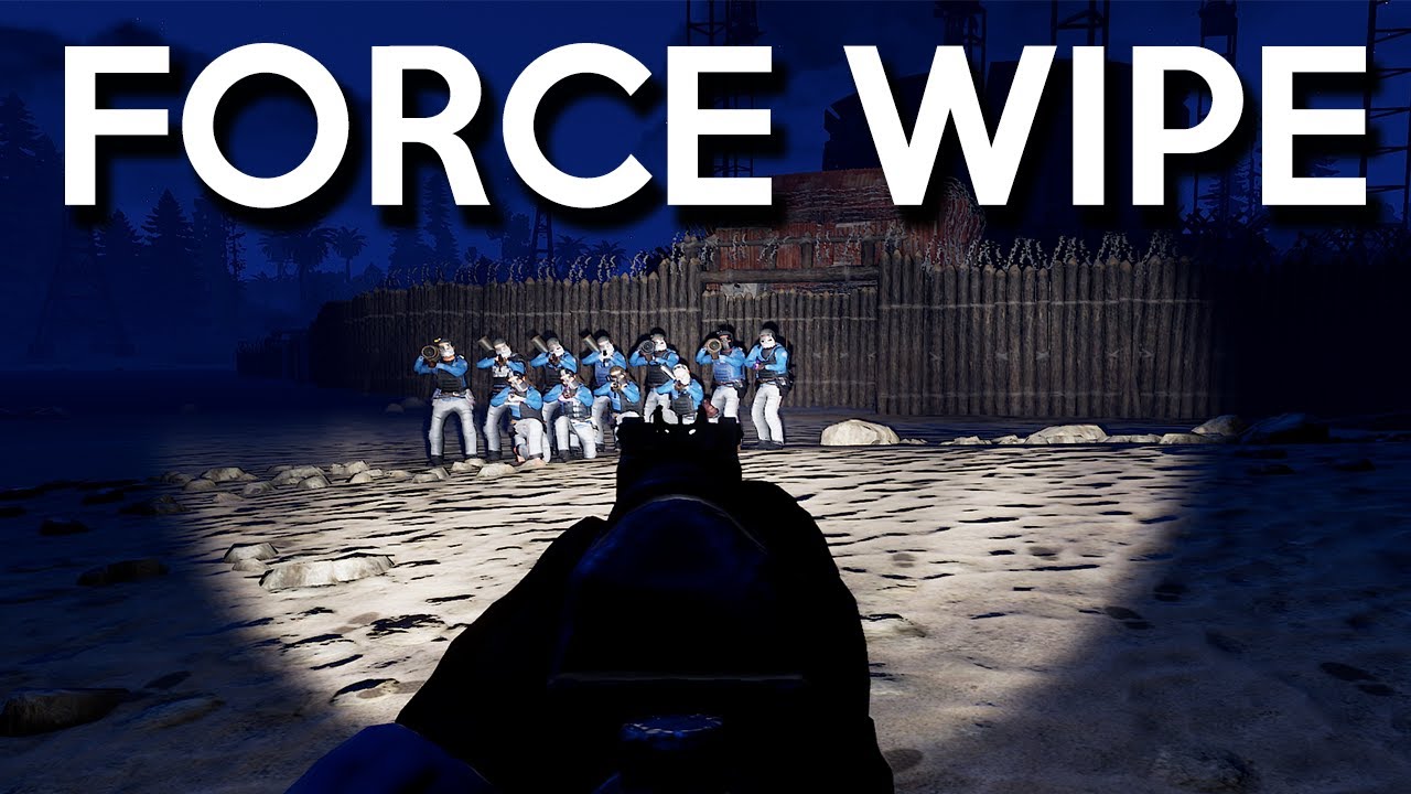 How WE play FORCE WIPE RUST YouTube