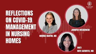 Full Episode 23: COVID-19 Mini-series - Reflections on COVID-19 Management in Nursing Homes Update