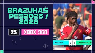PES 2025  2026 XBOX 360 RGH BRAZUKAS PES2025
