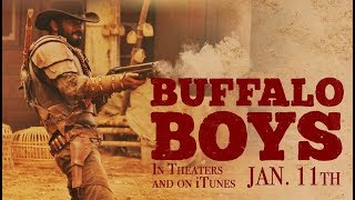 Buffalo Boys Trailer 2019