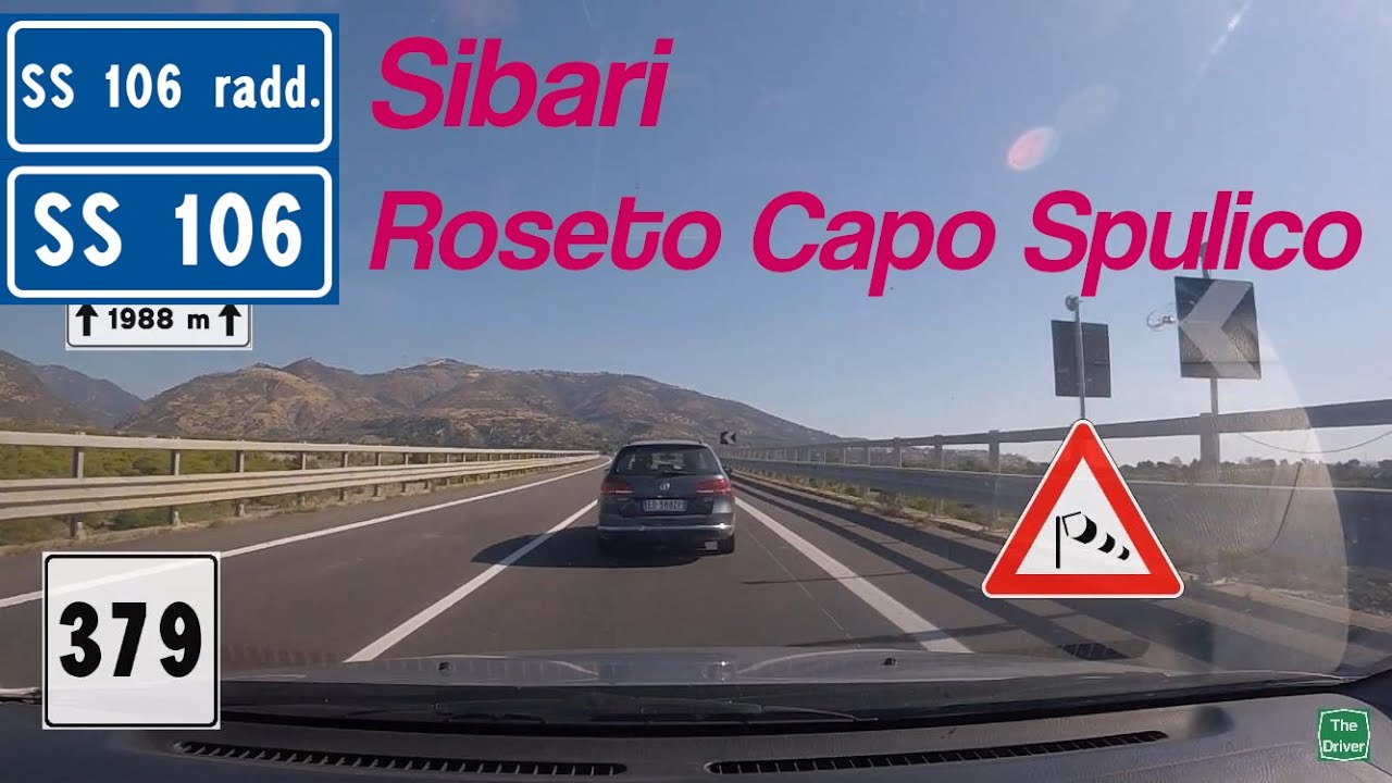 I - SS106radd/SS106 Jonica - Tratto Sibari-Roseto Capo Spulico