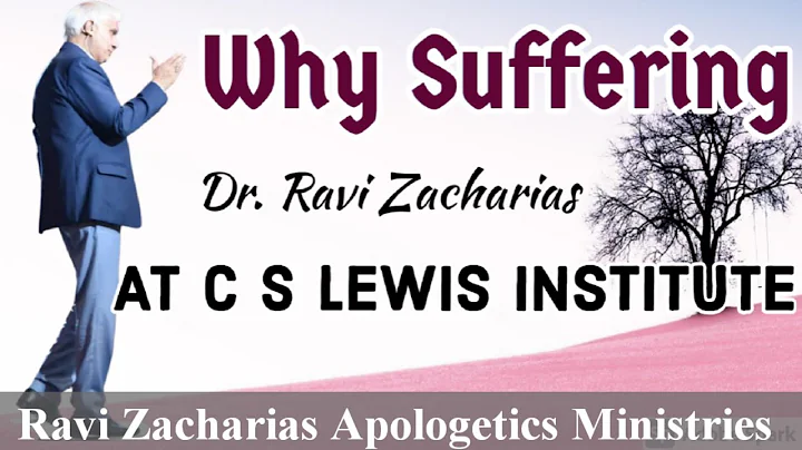 Why Suffering? || Dr Ravi Zacharias at C S Lewis Institute || Ravi Zacharias Apologetics Ministries