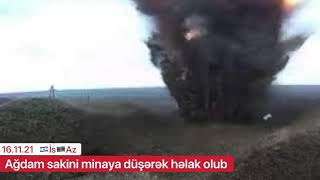 Ağdam Sakini Minaya Düşərək Həlak Olub