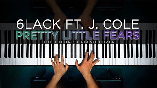 6lack ft. J. Cole - Pretty Little Fears | The Theorist Piano Cover