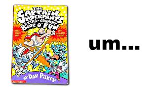 Reading Someone's Old Captain Underpants: Do It Yourself Book