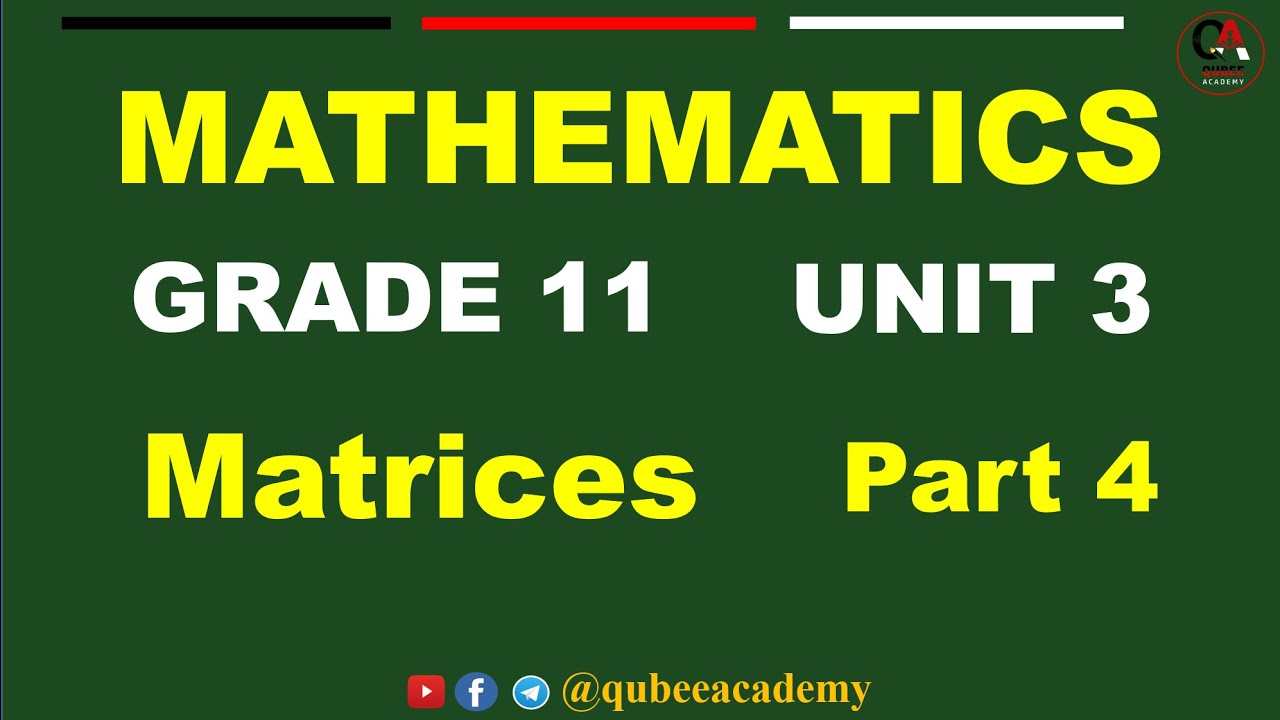 4. Maths Grade 11 Unit 3 Matrices | Part 4 Transpose of Matrices and its Properties | New Curriculum