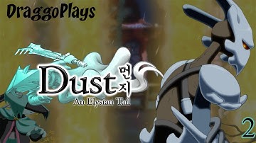 DraggoPlays Dust: An Elysian Tail-Episode 2