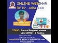 Caring for COVID19 Positive Pregnant Lady - From Prevention to Management Live in Hindi