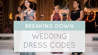 Celebrity BREAKING DOWN WHAT WEDDING DRESS CODES REALLY MEAN Wealth