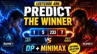 Aug 1, 2026 - Leetcode Problem #486. Predict the Winner