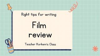 Right tips for writing: Film review