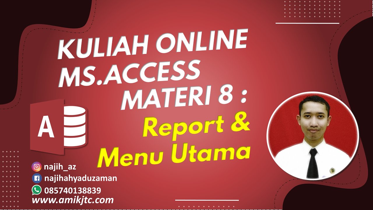 Cara Membuat Report & Form Menu Utama | Ms. Access 2016 - YouTube