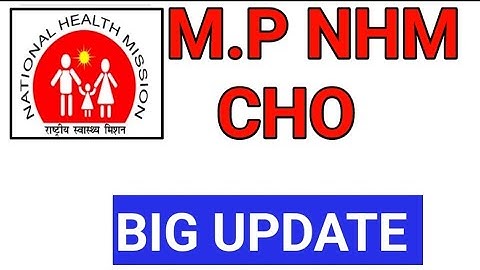MP NHM CHO - BIG UPDATE  - POST 486 - जल्दी देखें #mp_cho