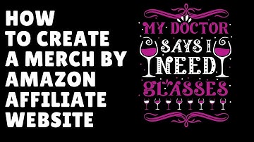 How to create a Merch by Amazon affiliate website on WordPress