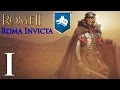 Совместное прохождение Rome 2: Total War - За Рим! #1 [Roma Invicta - Непобедимый Рим]