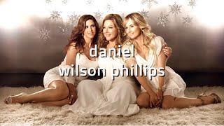 Wilson Phillips Daniel karaoke songs karaoke lyrics