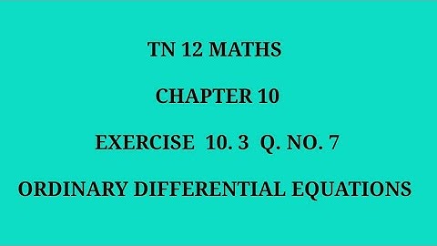 TN 12th maths chapter 7  exercise 10.3 question number 7
