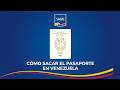 Cómo Sacar El Pasaporte En Venezuela