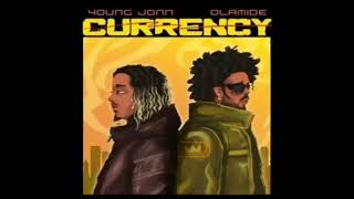 Young Jonn ft Olamide - Currency