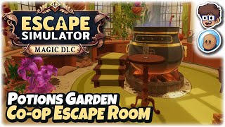 Potions Garden Co-op Escape Room! | Magic DLC | Let's Play Escape Simulator | ft. @orbitalpotato