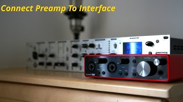 How To Connect Microphone Preamp To Interface | 4K