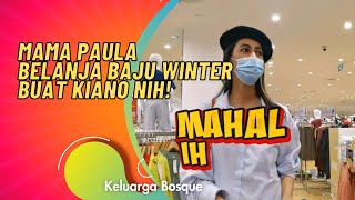 Mama Paula Belanja Baju Winter Buat Kiano  Keluarga Bosque 271020 P2