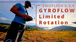 Runcam Split3/Emufligh 036/Smith/Gyroflow limited rotation