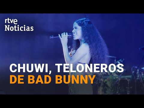 CHUWI, the group that WON OVER BAD BUNNY and became his opening act | RTVE Noticias