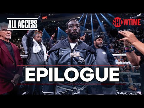 ALL ACCESS: Spence vs. Crawford | Epilogue | Full Episode | SHOWTIME PPV